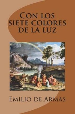 Cover of Con los siete colores de la luz