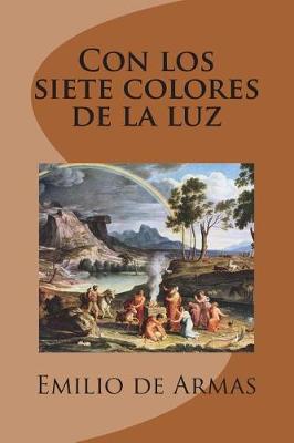 Book cover for Con los siete colores de la luz