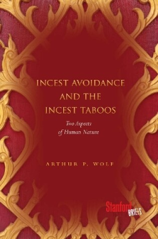 Cover of Incest Avoidance and the Incest Taboos