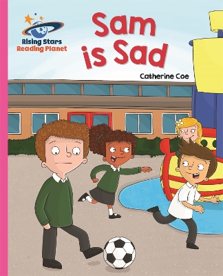 Cover of Reading Planet - Sam is Sad - Pink A: Galaxy