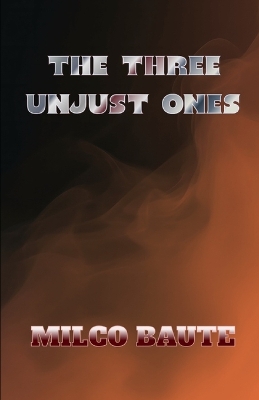 Book cover for The Three Unjust Ones