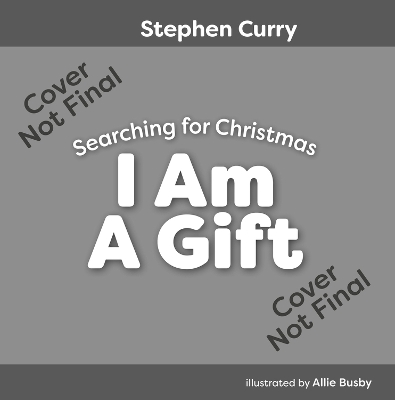 Book cover for I Am A Gift