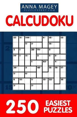 Book cover for 250 Easiest Calcudoku Puzzles 9x9