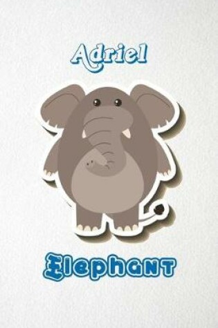 Cover of Adriel Elephant A5 Lined Notebook 110 Pages