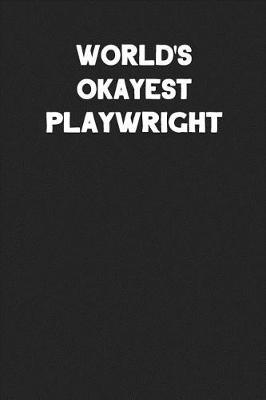 Book cover for World's Okayest Playwright