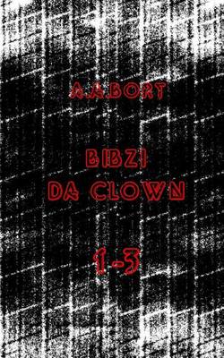 Book cover for Bibzi Da Clown 1-3