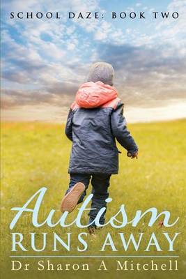 Book cover for Autism Runs Away