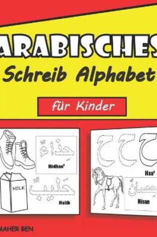 Cover of Arabisches Schreib Alphabet für Kinder