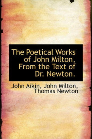 Cover of The Poetical Works of John Milton, from the Text of Dr. Newton.