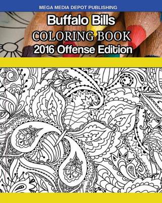 Book cover for Buffalo Bills 2016 Offense Coloring Book