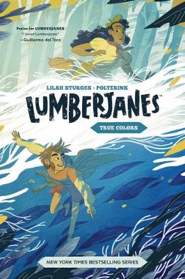 Book cover for Lumberjanes Original Graphic Novel: True Colors