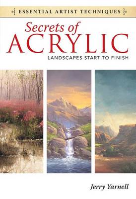 Book cover for Secrets of Acrylic - Landscapes Start to Finish