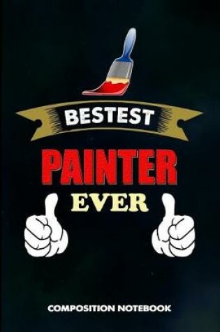 Cover of Bestest Painter Ever