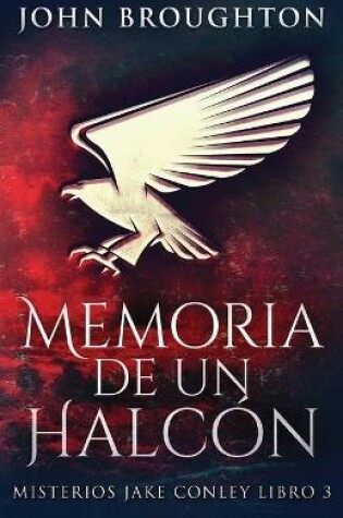 Cover of Memoria De Un Halcón