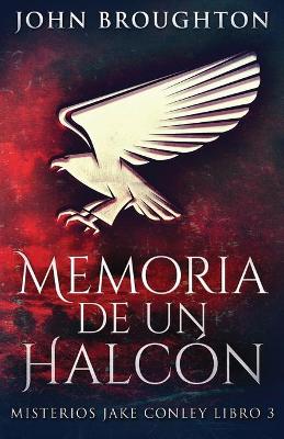 Book cover for Memoria De Un Halcón