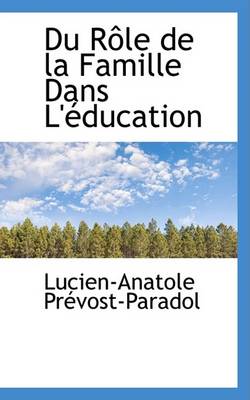 Book cover for Du Role de La Famille Dans L'Eeducation