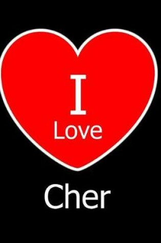 Cover of I Love Cher