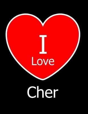 Book cover for I Love Cher