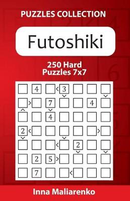 Book cover for Futoshiki - 250 Hard Puzzles 7x7