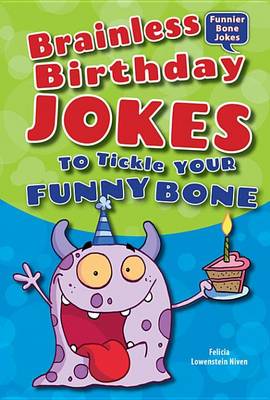 Book cover for Brainless Birthday Jokes to Tickle Your Funny Bone