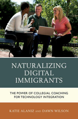 Cover of Naturalizing Digital Immigrants