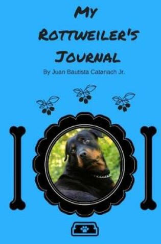 Cover of My Rottweiler's Journal