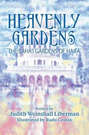 Cover of Heavenly Gardens