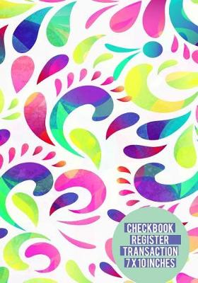 Book cover for Checkbook Register Transaction 7 X 10 Inches