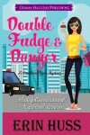 Book cover for Double Fudge & Danger