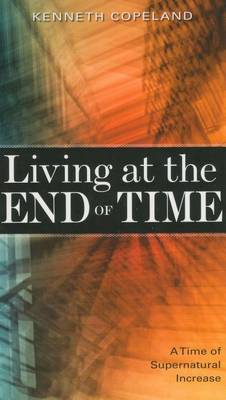 Book cover for Living at the End of Time