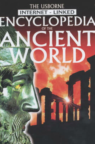 Cover of The Usborne Internet-linked Encyclopedia of the Ancient World