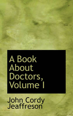 Book cover for A Book about Doctors, Volume I