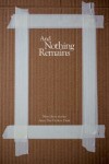 Book cover for And Nothing Remains