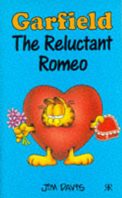 Book cover for Garfield: the Reluctant Romeo
