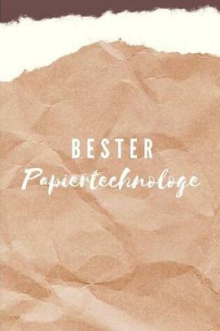 Cover of Bester Papiertechnologe