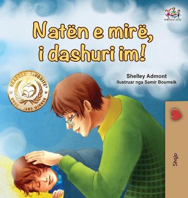 Book cover for Goodnight, My Love! (Albanian Children's Book)