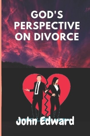 Cover of God's Perspective on Divorce