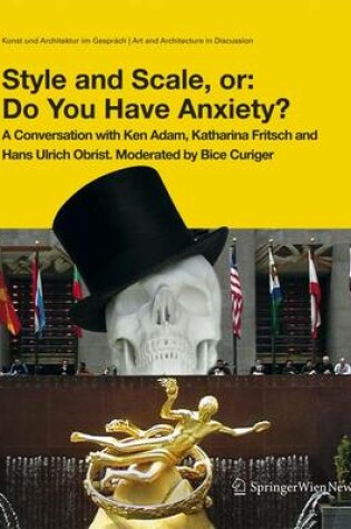 Cover of Style and Scale, Or: Do You Have Anxiety?