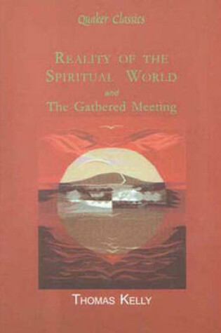 Cover of Reality of the Spiritual World and the Gathered Meeting