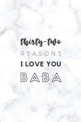 Cover of 32 Reasons I Love You Baba