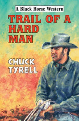 Book cover for Trail of a Hard Man