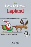 Book cover for How to Draw Lapland - Abisko Guesthouse