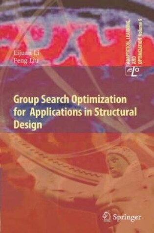 Cover of Group Search Optimization for Applications in Structural Design