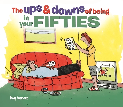 Book cover for The Ups and Downs of Being in Your Fifties