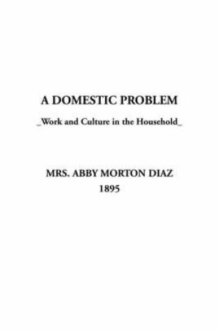 Cover of A Domestic Problem