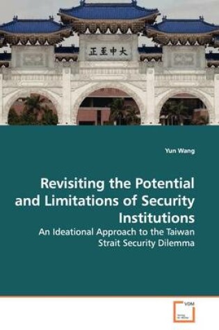 Cover of Revisiting the Potential and Limitations of Security Institutions