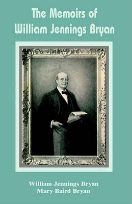 Book cover for Memories of William Jennings Bryan