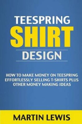 Cover of Teespring Shirt Design