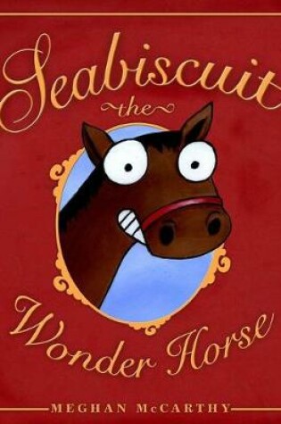 Cover of Seabiscuit the Wonder Horse