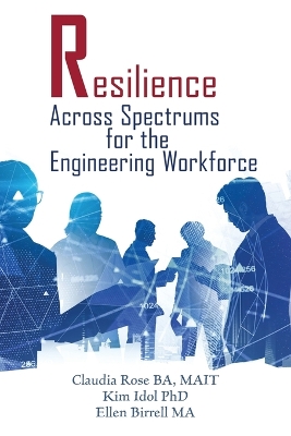 Book cover for Resilience Across Spectrums for the Engineering Workforce